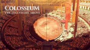 Colosseum - The Legendary Arena